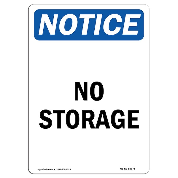 Safety Sign, OSHA Notice, 5" Height, No Storage Sign, Portrait, 10PK